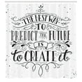 thumbnail image 3 of Inspirational Shower Curtain, Calligraphy Font of the Best Way to Predict Future is to Create It Quote, Fabric Bathroom Set with Hooks, 69W X 84L Inches Extra Long, Black and White, by Ambesonne, 3 of 3