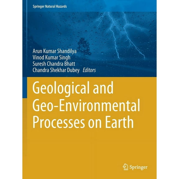 Springer Natural Hazards Geological and Geo-Environmental Processes on Earth, (Paperback)