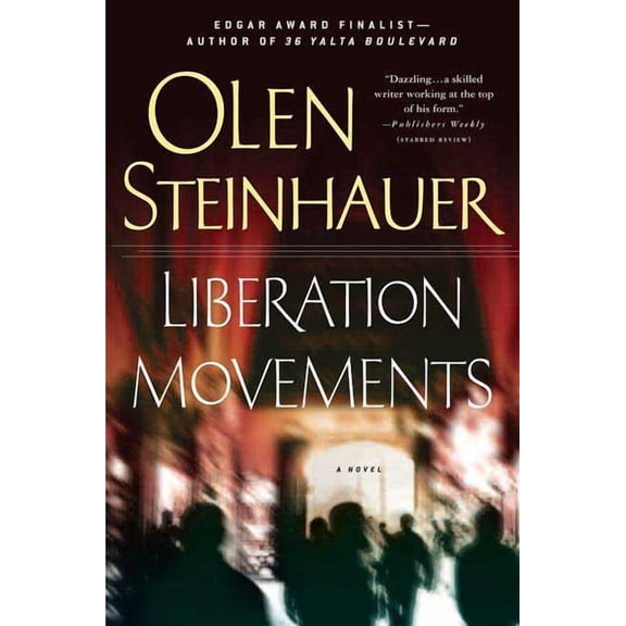 Yalta Boulevard Quintet: Liberation Movements : A Novel (Series #4) (Paperback)