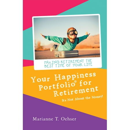 Your Happiness Portfolio for Retirement - eBook
