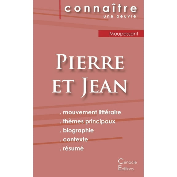 Fiche de lecture Pierre et Jean de Maupassant (Analyse littéraire de référence et résumé complet) (Paperback)
