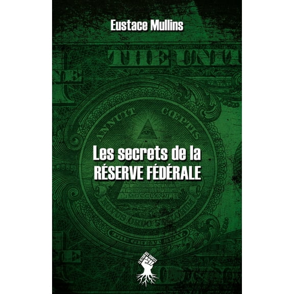 Les secrets de la Réserve Fédérale: Nouvelle édition, (Paperback)