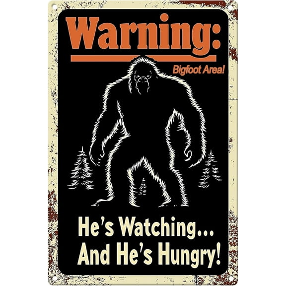 Funny No Trespassing Sign Sasquatch Metal Warning Signs He'S Watching And He'S Hungry Bigfoot Metal Signs Vintage Room Decor Wall Art Tin Sign Gift for Garage Bathroom Living Room Man Cave Bar 8x12 In