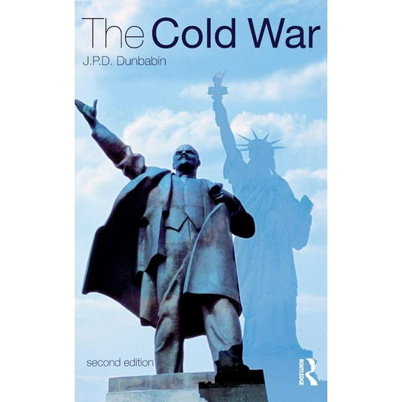 Postwar World The Cold War: The Great Powers and Their Allies, (Hardcover)