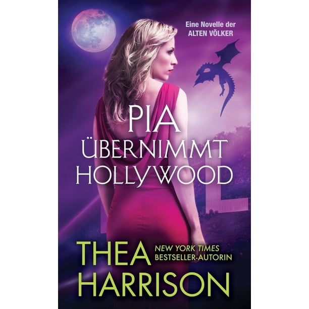 Pia I Bernimmt Hollywood Eine Novelle Der Alten Vi Lker Walmart Com Walmart Com