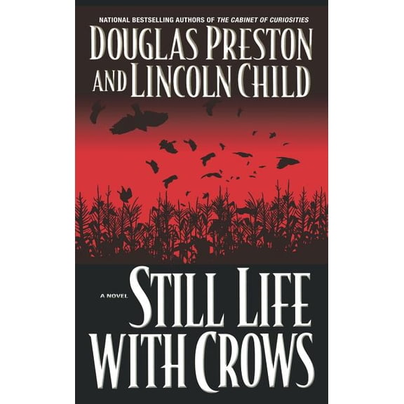 Agent Pendergast Still Life with Crows, Book 4, (Hardcover)