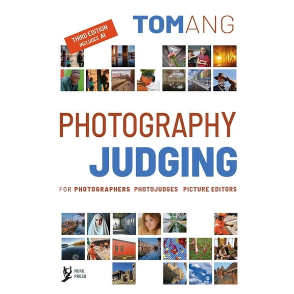 Photography Judging: for photographers photojudges picture editors, (Paperback)
