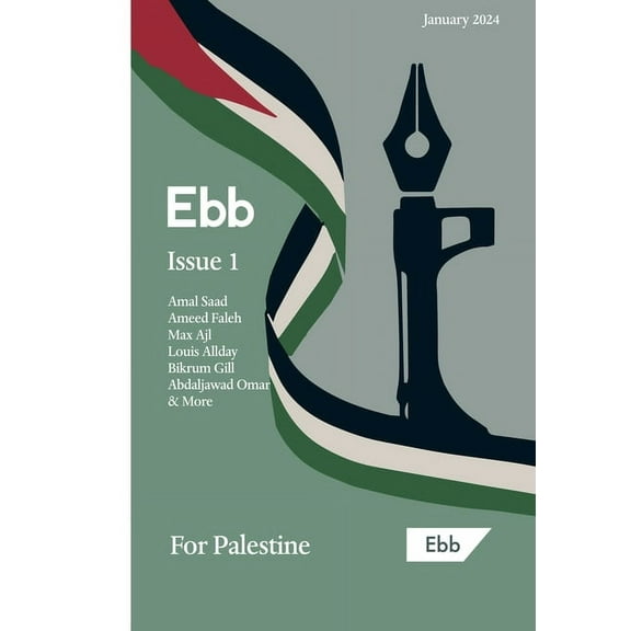 Ebb Magazine, Issue 1: For Palestine, (Paperback)