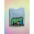 thumbnail image 3 of Proud To Be Myself. Sweatshirt Women -Smartprints Designs, Female 3X-Large, 3 of 4