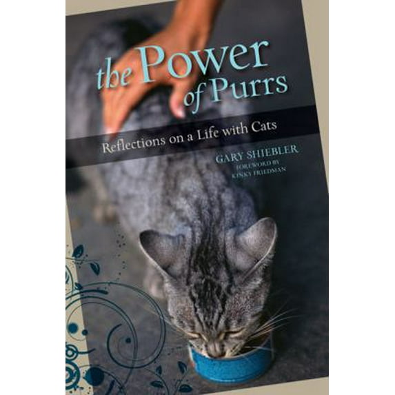 Pre-Owned Power of Purrs: Reflections On A Life With Cats (Paperback) 1599213109 9781599213101