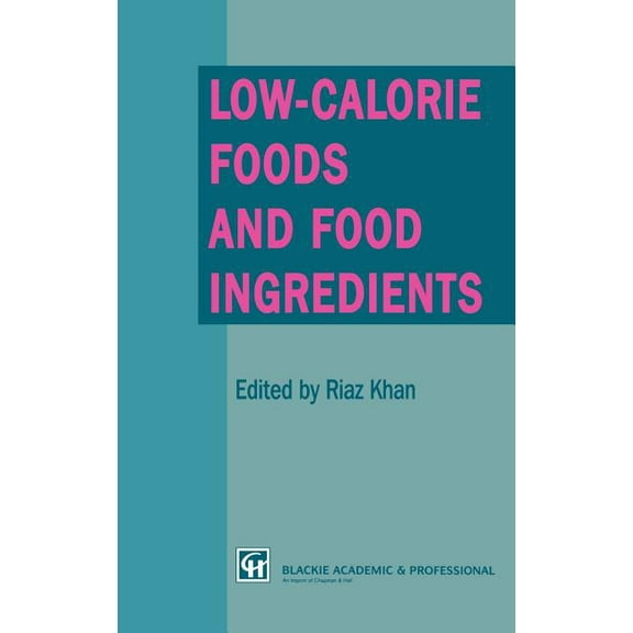 Low-Calorie Foods and Food Ingredients, (Hardcover)