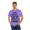 thumbnail image 4 of Funny Saying Nursing Learning School Teaching Nurse Gag Pun Novelty Women Men Sarcasm Husband Worker Father Unisex Garment-Dyed T-shirt, 4 of 4