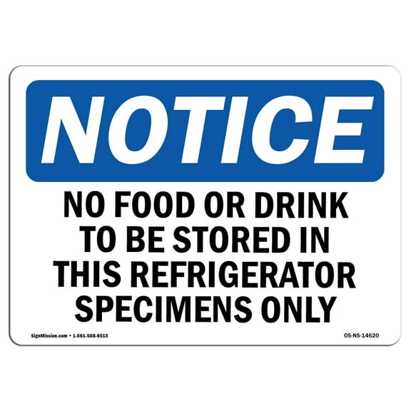 SignMission OS-NS-A-1824-L-14620 18 x 24 in. OSHA Notice Sign - No Food or Drinks to Be Stored in This Refrigerator