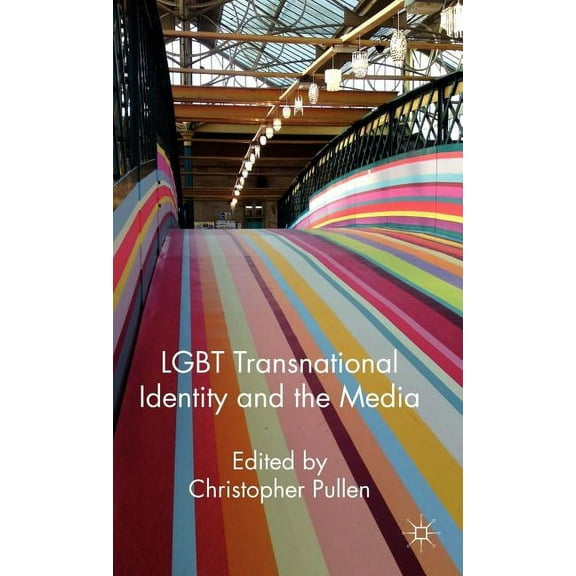 LGBT Transnational Identity and the Media, (Hardcover)