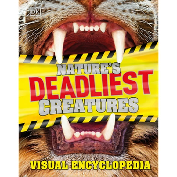 Pre-Owned Nature's Deadliest Creatures Visual Encyclopedia (Hardcover 9781465458971) by DK