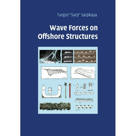 Wave Forces on Offshore Structures (Paperback)