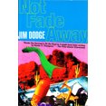 thumbnail image 1 of Pre-Owned Not Fade Away (Paperback) 0802135846 9780802135841, 1 of 2
