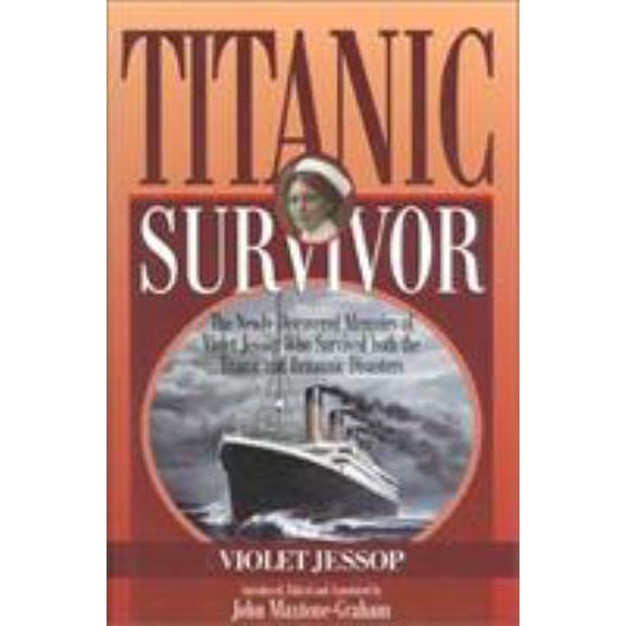 Pre-Owned Titanic Survivor (Hardcover) 1574090356 9781574090352