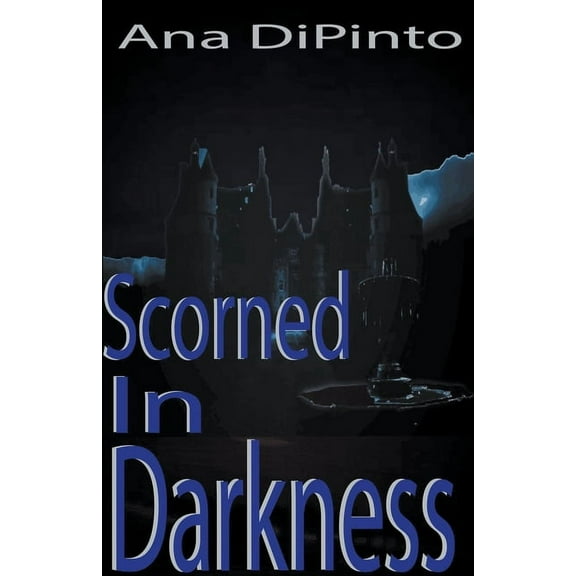 Scorned in Blood Trilogy Scorned In Darkness, Book 2, (Paperback)