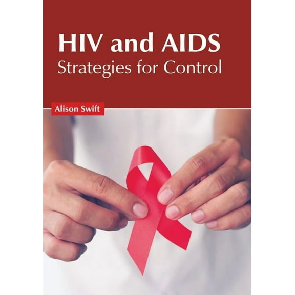HIV and Aids: Strategies for Control, (Hardcover)
