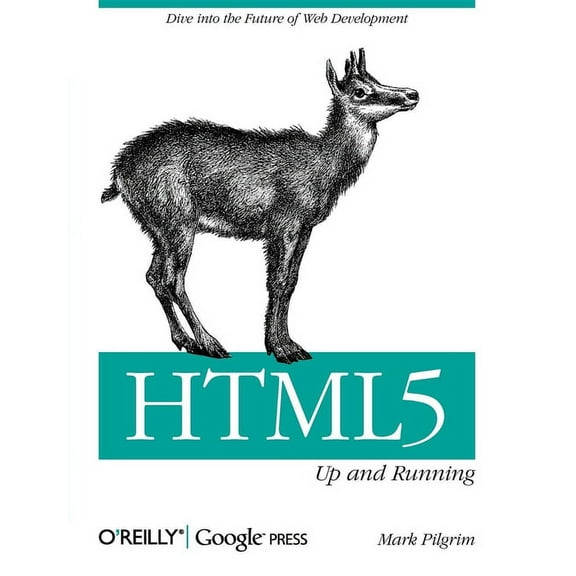 Html5: Up and Running: Dive Into the Future of Web Development (Paperback)
