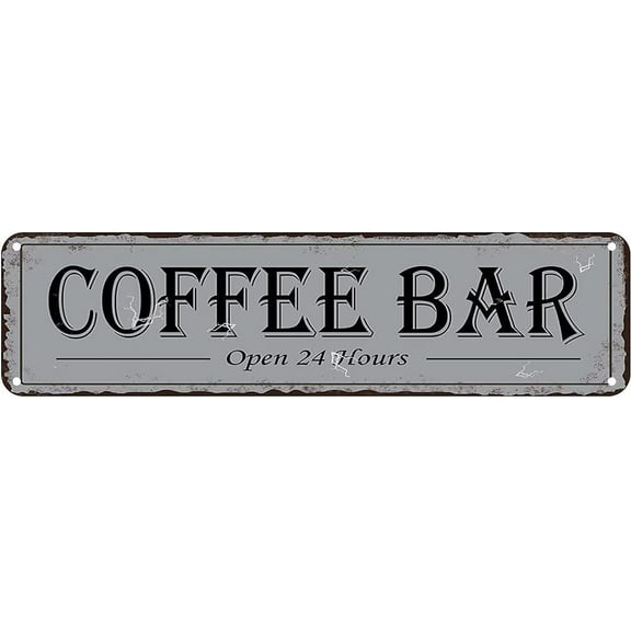 Metal Sign Coffee Bar Open 24 Hours Vintage Signs Retro Tin Signs Aluminum Sign for Kitchen Home Garden Wall Bar Cafe Decor 4x16 Inch