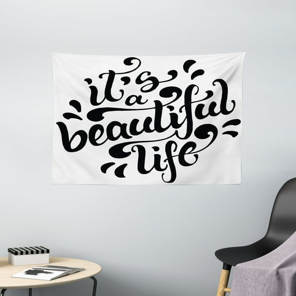 Inspirational Tapestry, Positive Life Quote Hand Drawn Calligraphic Lettering Optimistic Message, Wall Hanging for Bedroom Living Room Dorm Decor, 60W X 40L Inches, Black and White, by Ambesonne