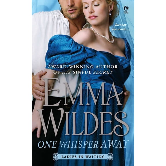 Ladies in Waiting One Whisper Away, Book 1, (Paperback)