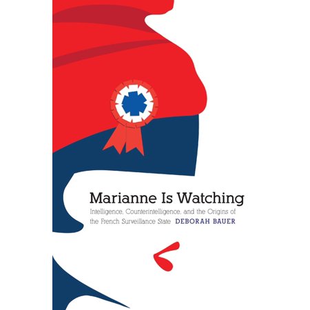 ISBN 9781496223722 product image for Studies in War, Society, and the Military: Marianne Is Watching: Intelligence, C | upcitemdb.com