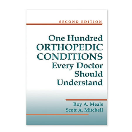 UPC: 9781626235557 | 100 Orthopedic Conditions Every Doctor Should Understand (Paperback)