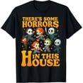 thumbnail image 1 of There Some Horrors in This House - Camiseta divertida de personajes de terror, 1 of 2