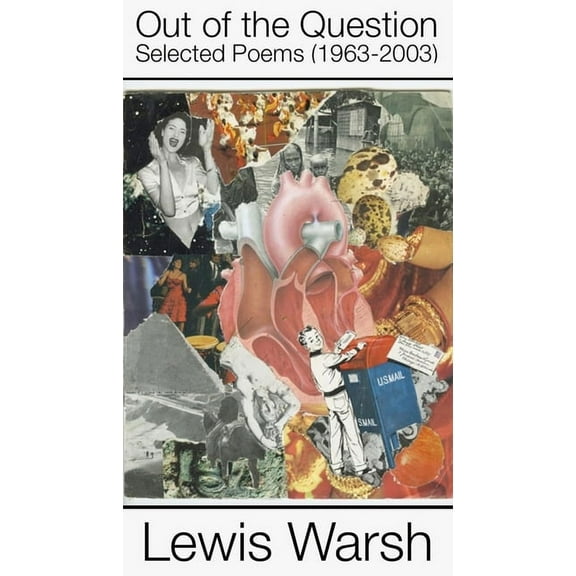 Out of the Question: Selected Poems (1963-2003) (Paperback)