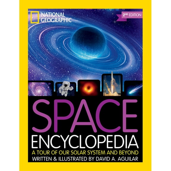Ngk Encyclopedias National Geographic Kids Space Encyclopedia, 2nd Edition: A Tour of Our Solar System and Beyond, (Hardcover)