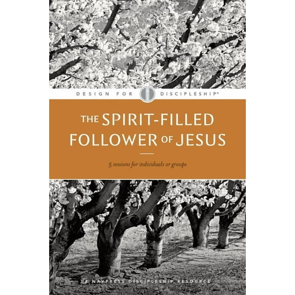 Design for Discipleship The Spirit-Filled Follower of Jesus, Book 2, (Paperback)