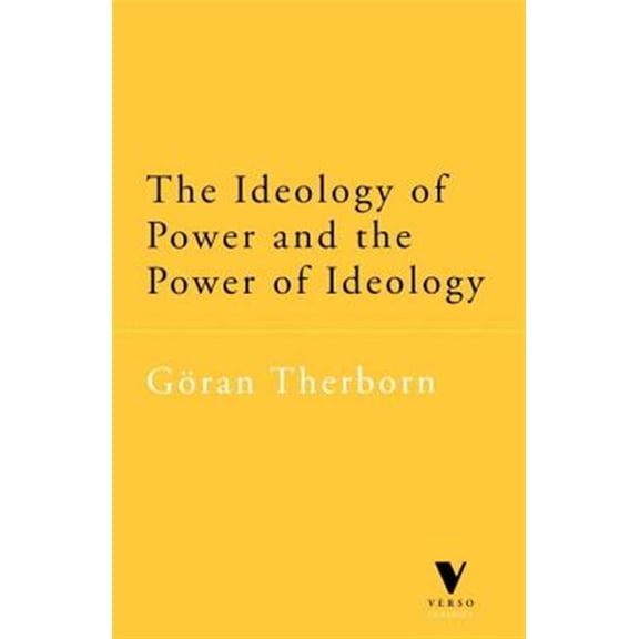 Pre-Owned The Ideology of Power and the Power of Ideology (Paperback)