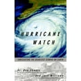thumbnail image 2 of Hurricane Watch: Forecasting the Deadliest Storms on Earth, (Paperback), 2 of 2