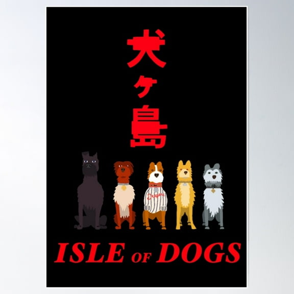 Isle of Dogs Poster, 8x12 UNFRAMED