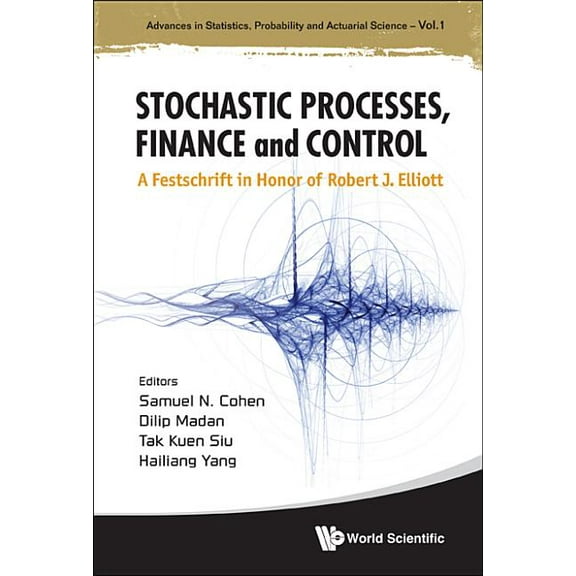Advances in Statistics, Probability and  Stochastic Processes, Finance & Control, Book 1, (Hardcover)