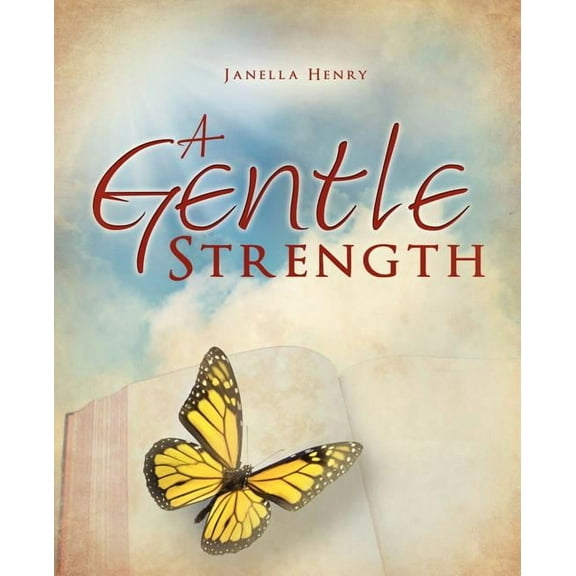A Gentle Strength, (Paperback)