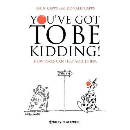 You ve Got To Be Kidding (Hardcover)