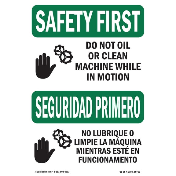 OSHA SAFETY FIRST Sign - Do Not Oil Or Clean Machine Bilingual | Decal | Protect Your Business, Work Site, Warehouse & Shop Area | Made in the USA