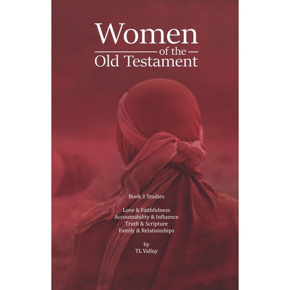 Women of the Old Testament Women of the Old Testament: Book 1 Studies, Book 1, (Paperback)