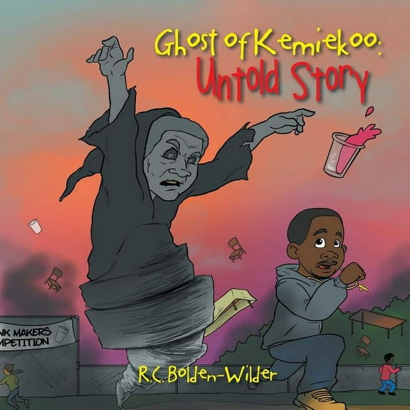 Ghost of Kemiekoo: Untold Story (Paperback) by R C Bolden-Wilder