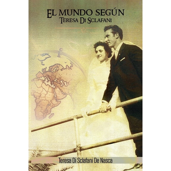 El mundo según Teresa Di Sclafani, (Paperback)
