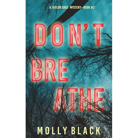 Don't Breathe (A Taylor Sage FBI Suspense Thriller-Book 2), (Hardcover)