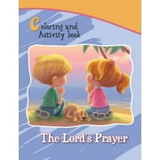 AGNES DE BEZENAC; SALEM DE BEZENAC; AGNES DE BEZENAC Bible Chapters for Kids: The Lord's Prayer Coloring and Activity Book - Paperback