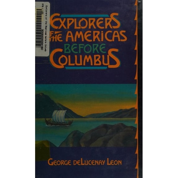 Pre-Owned Explorers of the Americas Before Columbus (Library Binding) 0531106675 9780531106679