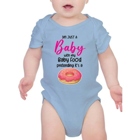 

Just A Baby With Baby Food Bodysuit Infant -Smartprints Designs 24 Months
