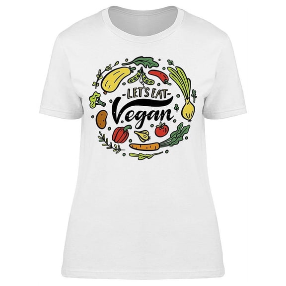 Let's Eat Vegan. Folk Art T-Shirt Women -Image by Shutterstock, Female x-Large