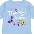 thumbnail image 4 of Inktastic Thankful and Blessed Inspirational Saying with Flowers Boys or Girls Long Sleeve Toddler T-Shirt, 4 of 5